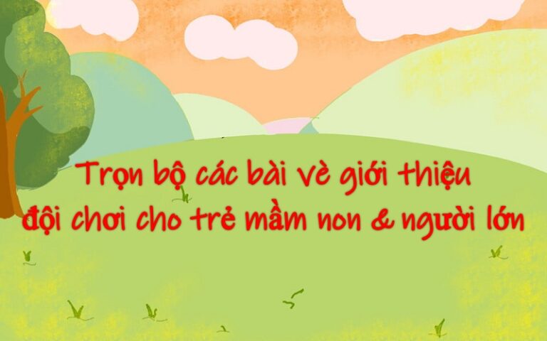 Các bài vè giới thiệu đội chơi thành viên đội thi Ấn Tượng