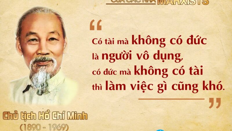 Người có đức mà không có tài giống như ông bụt, người có tài mà không có đức là kẻ vô dụng