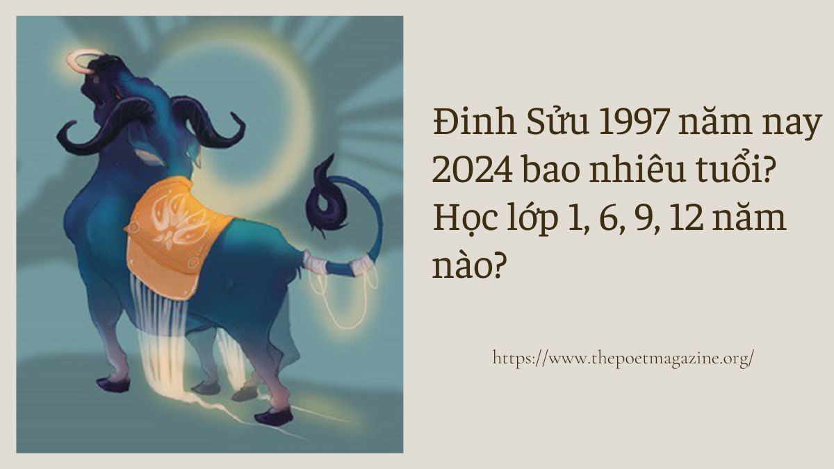 Sửu năm nay bao nhiêu tuổi? Khám phá tuổi và vận mệnh của Sửu trong năm 2024