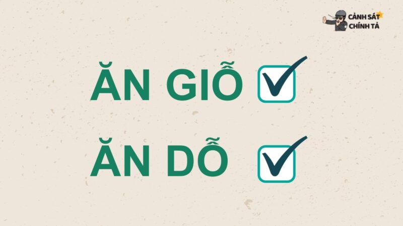 Ăn giỗ hay ăn dỗ từ nào đúng chính tả?