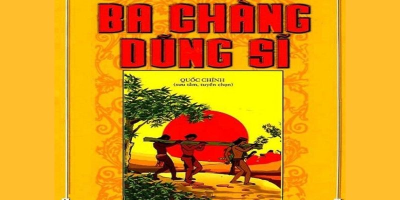 Truyện dân gian: Ba chàng dũng sỹ