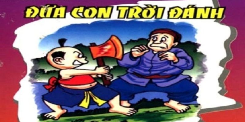 Truyện cổ tích Việt Nam: Đứa con trời đánh