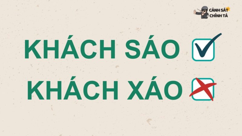 Khách sáo hay khách xáo đúng chính tả?