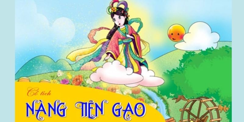 Truyện cổ tích Việt Nam: Nàng tiên gạo