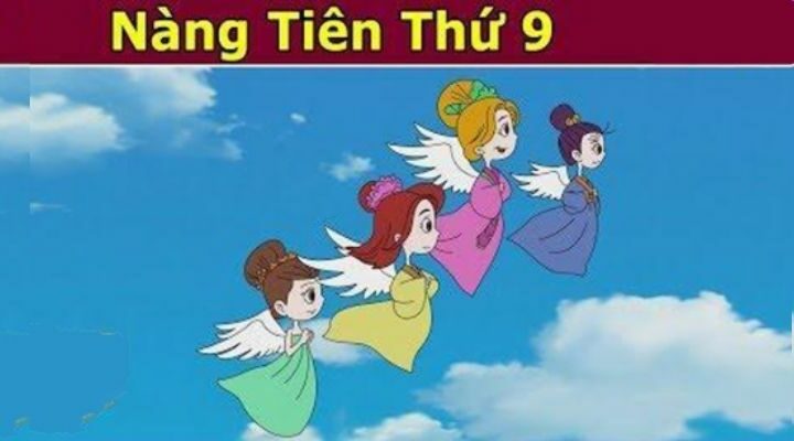 Truyện cổ tích Việt Nam: Nàng tiên thứ chín