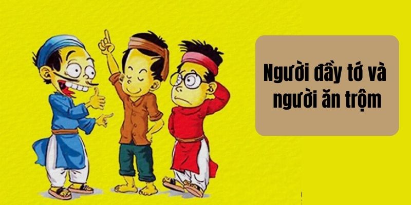 Truyện cổ tích Việt Nam: Người đầy tớ và người ăn trộm