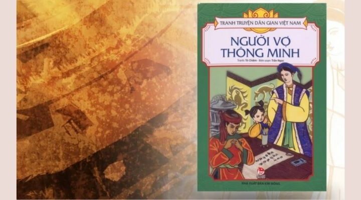 Truyện cổ tích Việt Nam: Người vợ thông minh