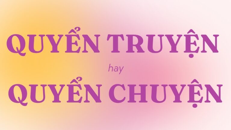 quyển truyện hay quyển chuyện