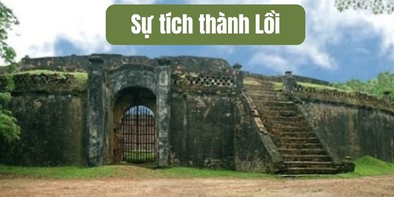 Truyện cổ tích Việt Nam: Sự tích thành Lồi