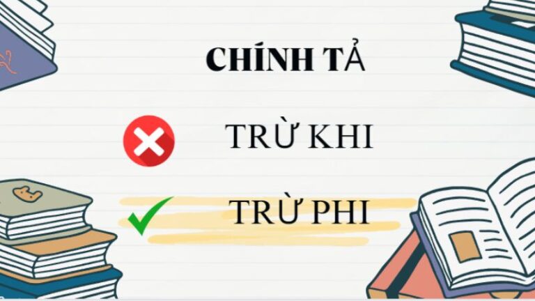 trừ phi hay trừ khi