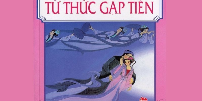 Truyện dân gian: Từ Thức gặp tiên