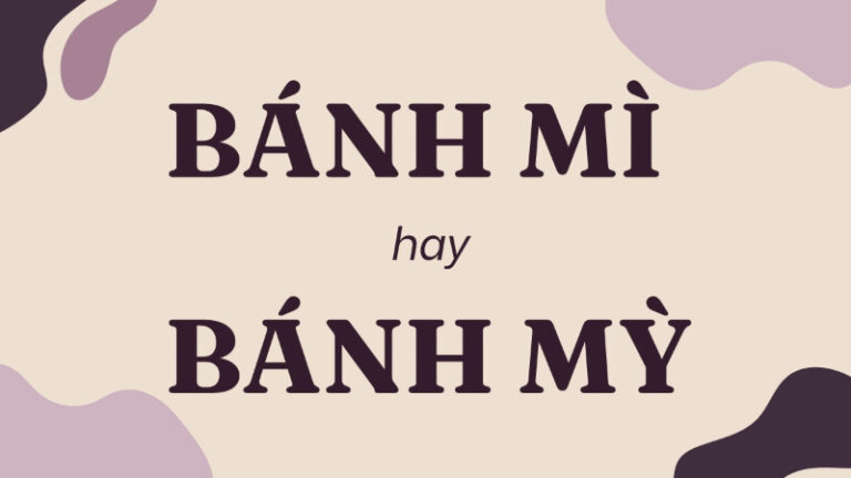 bánh mì hay bánh mỳ