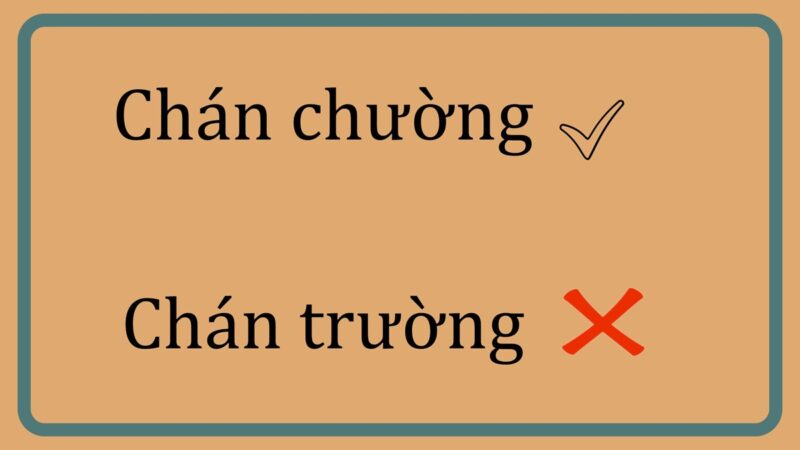 Chán chường hay chán trường là đúng chính tả?