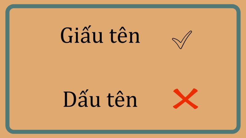 Giấu tên hay dấu tên từ nào đúng chính tả?