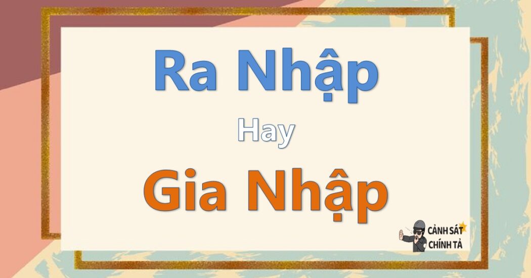 Ra nhập gia nhập