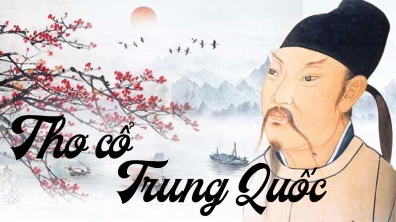 Tuyển tập thơ Trung Quốc hay: Thơ cổ Trung Hoa thời Đường – Tống