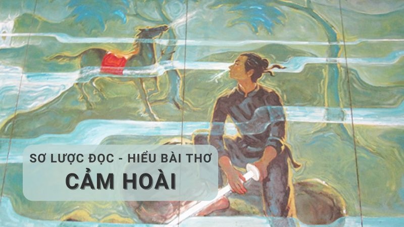 bài thơ Cảm Hoài