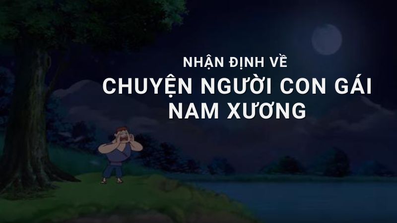 đọc hiểu chuyện người con gái nam xương