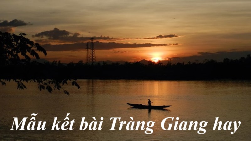 kết bài tràng giang