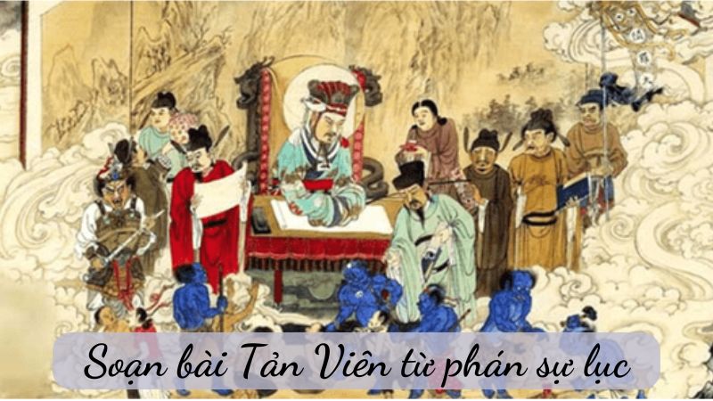 soạn văn 10 Tản Viên từ phán sự lục