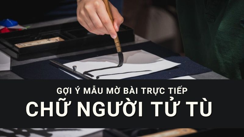 mở bài trực tiếp chữ người tử tù