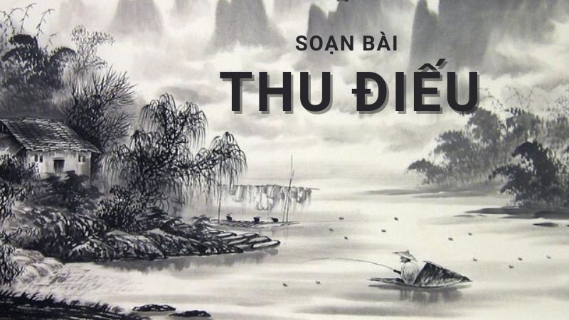 Soạn bài Thu điếu