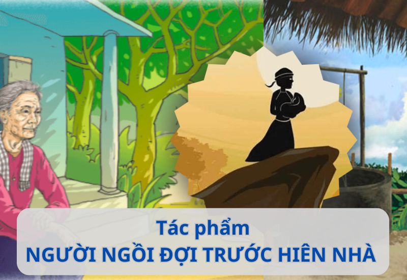 soạn Người ngồi đợi trước hiên nhà soạn