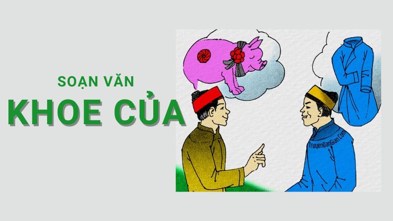 Soạn văn 8 Khoe của và Con rắn vuông ngắn nhất 