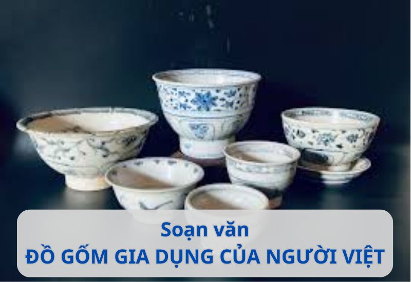 soạn văn Đồ gốm gia dụng của người Việt