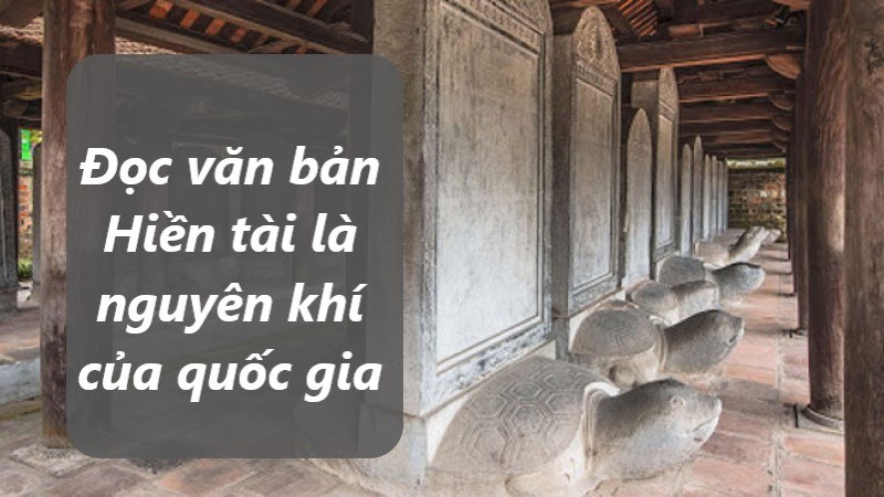 hiền tài là nguyên khí của quốc gia soạn văn