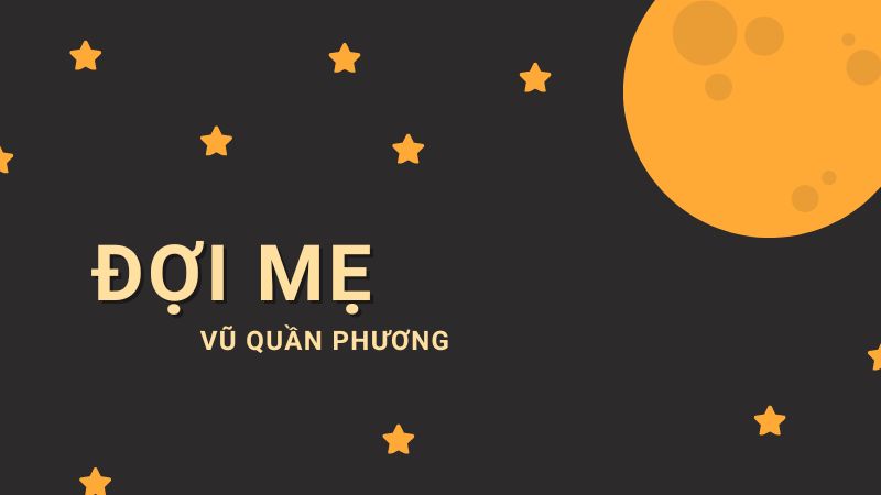 Soạn bài Đợi mẹ ngữ văn 7