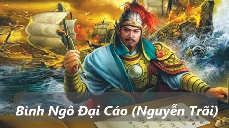 Soạn Bình Ngô Đại Cáo (Nguyễn Trãi) – Chân trời sáng tạo & Kết nối tri thức 10