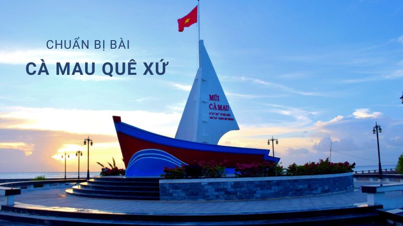 soạn cà mau quê xứ