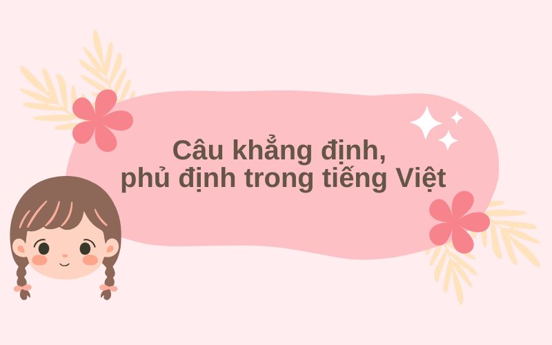 câu khẳng định, phủ định trong tiếng Việt