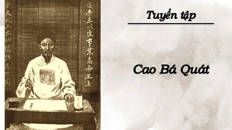 Tuyển tập thơ Cao Bá Quát hay và ý nghĩa nhất