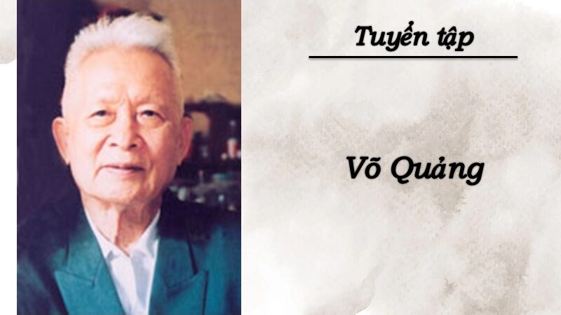 Tuyển tập thơ Võ Quảng cho thiếu nhi, gia đình, thiên nhiên