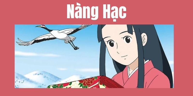 Truyện cổ tích nước ngoài: Nàng Hạc