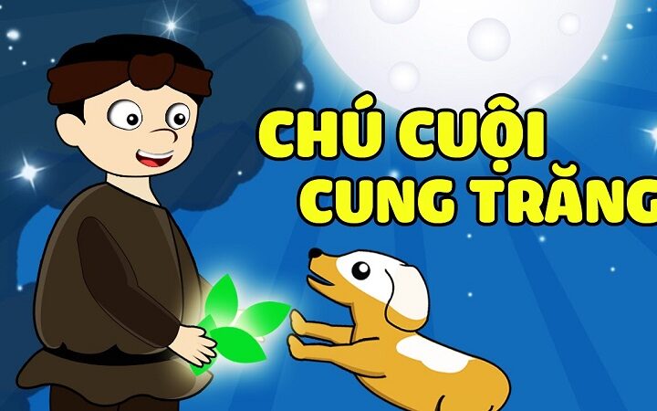 Sự tích chú Cuội cung trăng – Khát khao vươn tới hạnh phúc