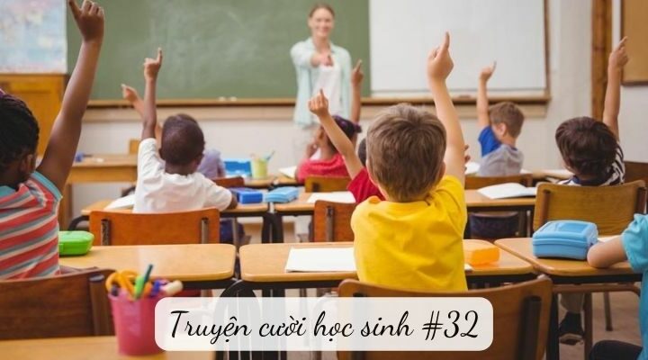 Truyện cười: Truyện cười học sinh #32