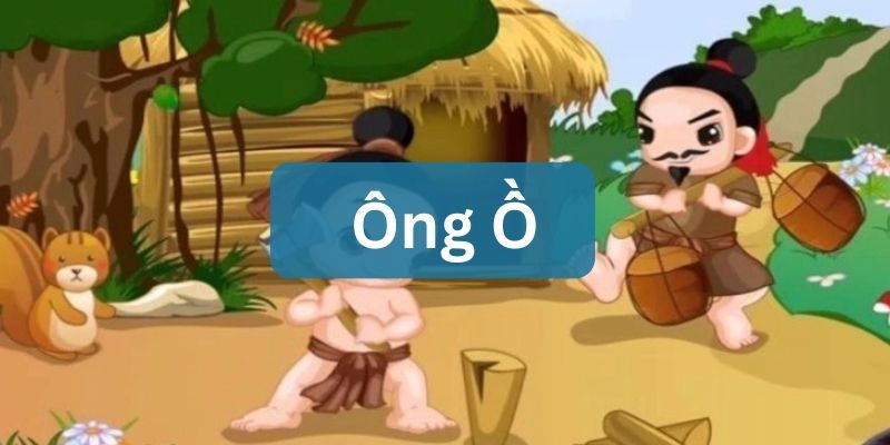 Truyện dân gian: Ông Ồ