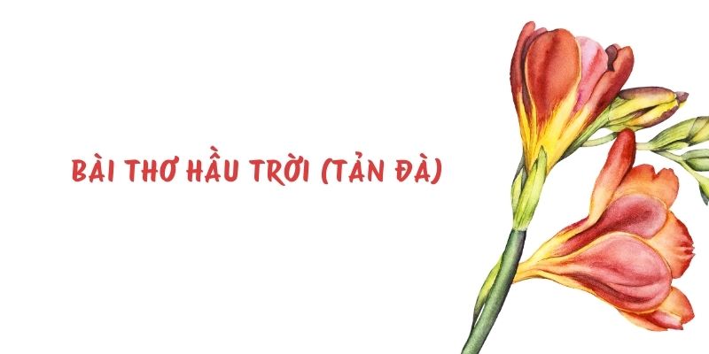 Bài thơ Hầu trời (Tản Đà) – Ngữ văn lớp 11