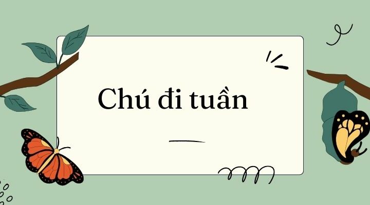 Chú đi tuần – Tiếng Việt lớp 5