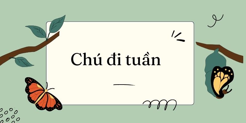 Chú đi tuần – Tiếng Việt lớp 5