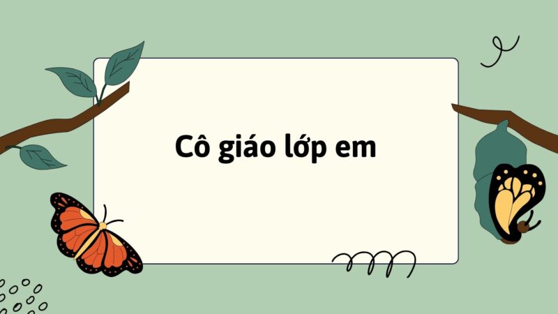 Cô giáo lớp em lớp 2 | Tiếng Việt lớp 2 Kết nối tri thức