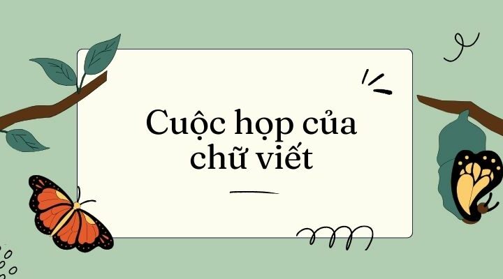 Bài 14: Cuộc họp của chữ viết Tiếng Việt lớp 3 Kết nối tri thức