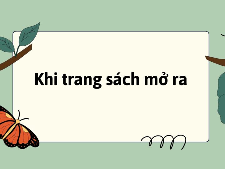 Khi trang sách mở ra lớp 2 | Tiếng Việt lớp 2 Kết nối tri thức