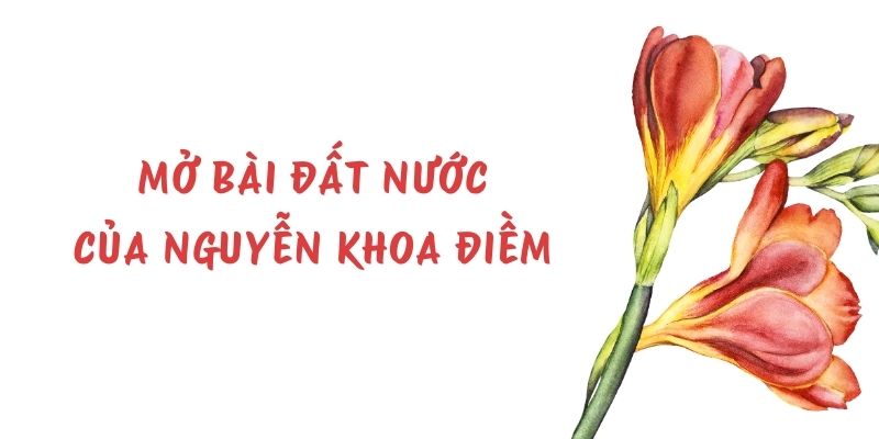 5+ Mở bài Đất nước của Nguyễn Khoa Điềm (hay, ngắn gọn)