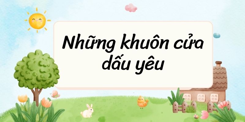 Tác giả – tác phẩm: Những khuôn cửa dấu yêu – Ngữ văn lớp 7 Kết nối tri thức