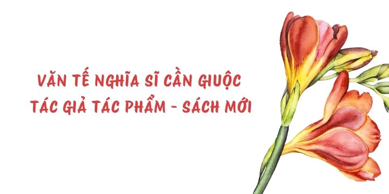 Văn tế nghĩa sĩ Cần Giuộc (Tác giả Tác phẩm – sách mới)